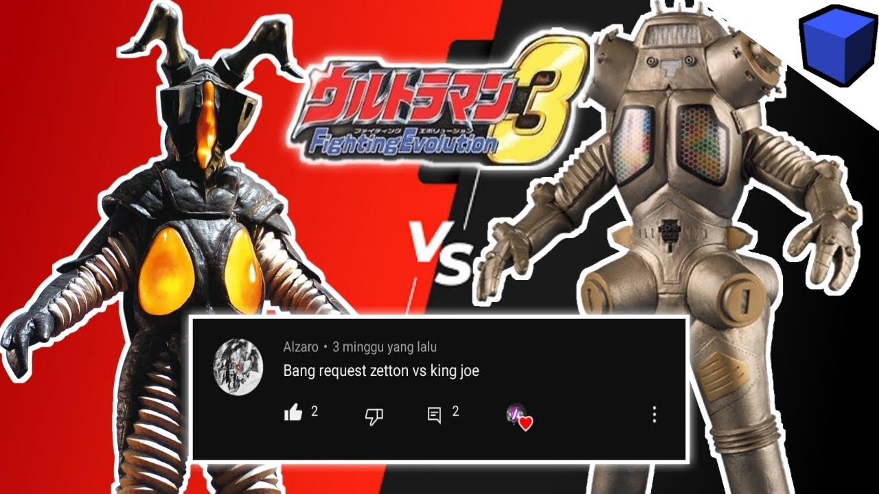 REQUEST DARI @Alzarrow - ZETTON VS KING JOE - ULTRAMAN FIGHTING EVOLUTION 3