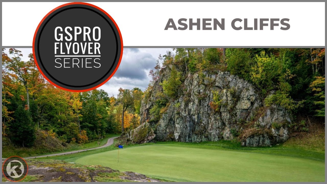 GSPro Course Flyover - Ashen Cliffs - Designed by TheGreatBanjini