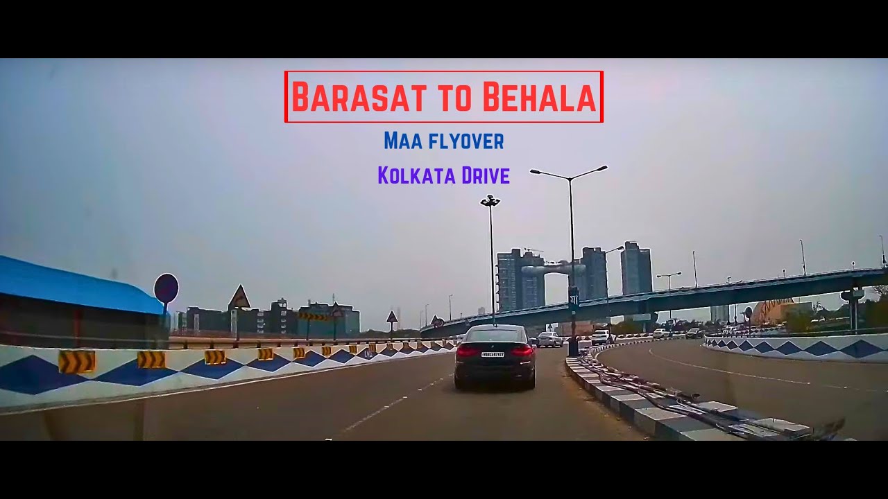 Barasat to Behala | Kolkata Drive