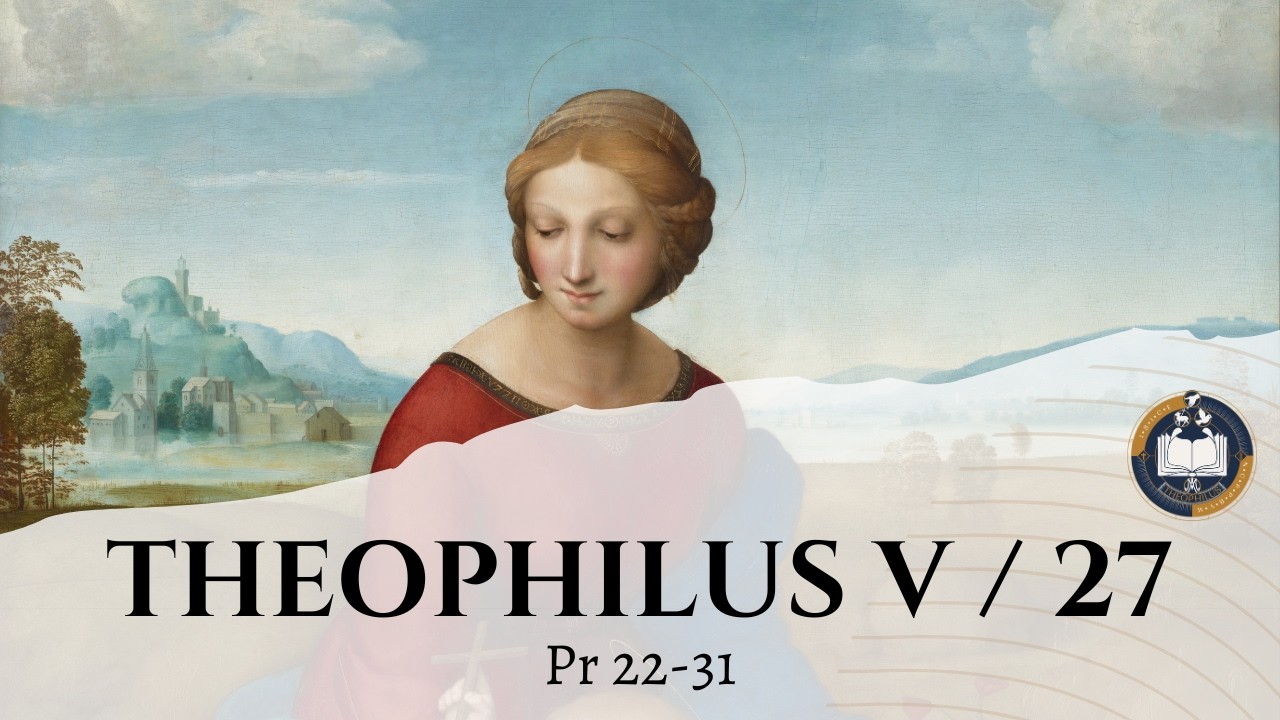 Theophilus V / 27 - PROVÉRBIOS