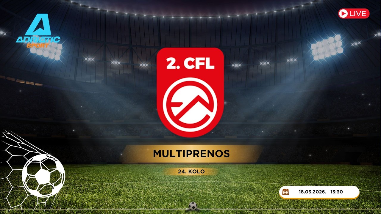 2. CFL | Multiprenos | 24. kolo | LIVE