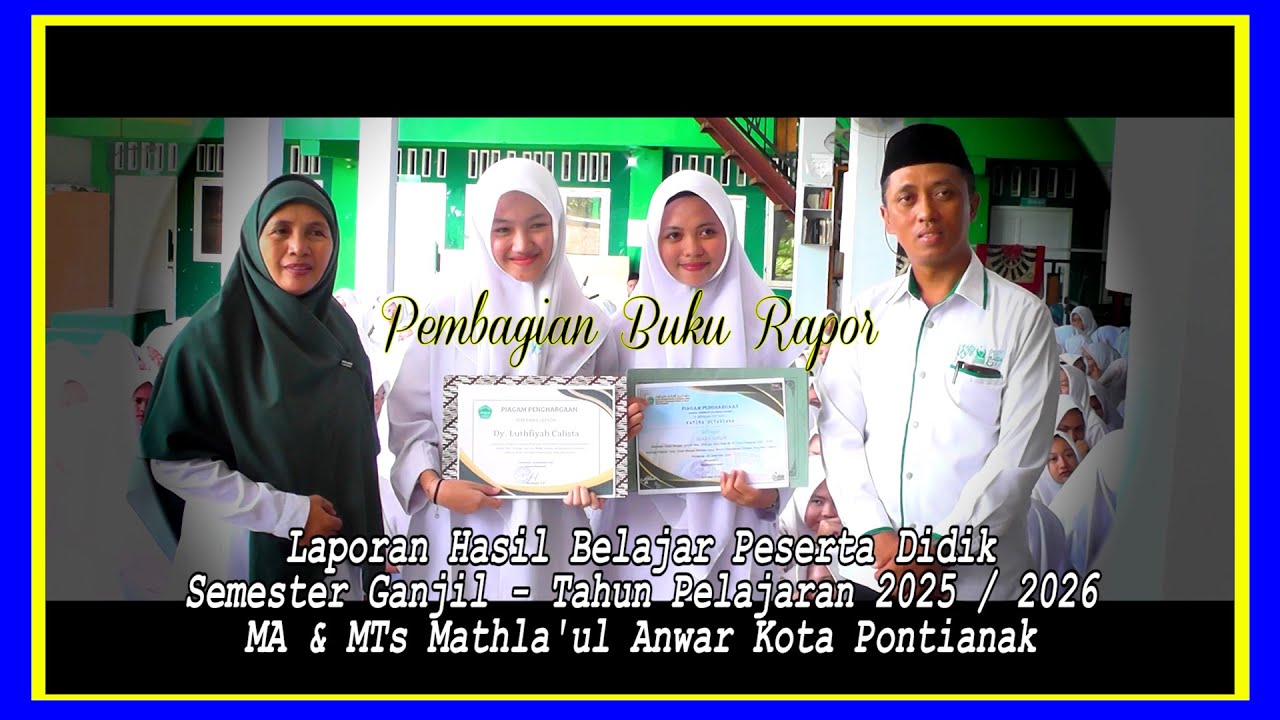 Pembagian Buku Rapor - Laporan Hasil Belajar Peserta Didik Semester Ganjil Tapel Pelajaran 2025/2026
