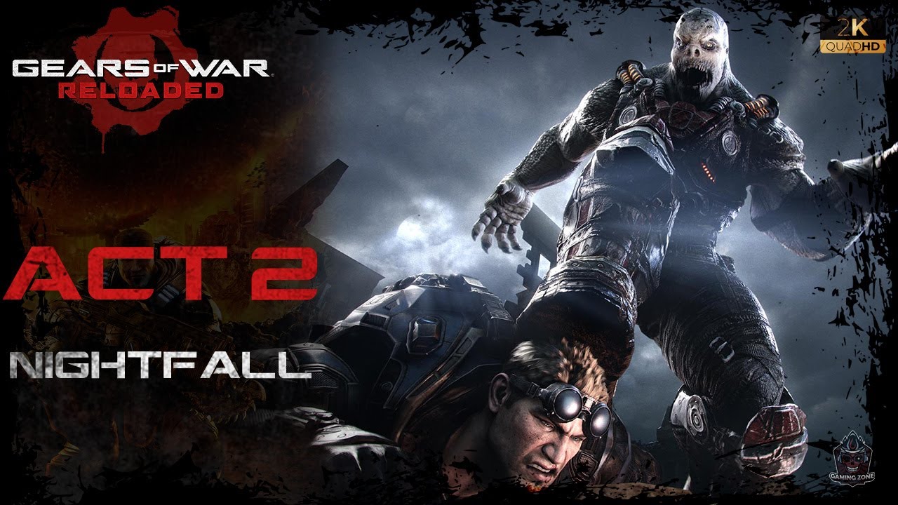Gears of War Reloaded Gameplay ACT 2 - Nightfall