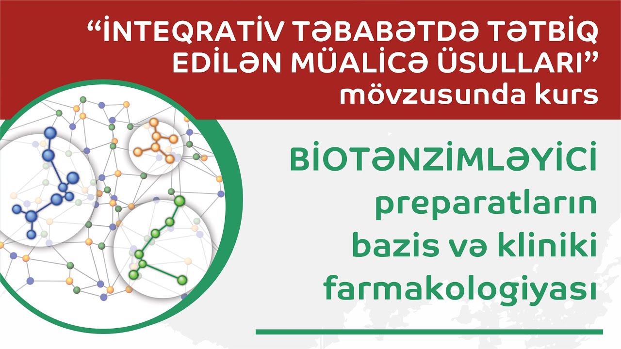 Mühazirə 4. Biotənzimləyici preparatların bazis və kliniki farmakologiyası