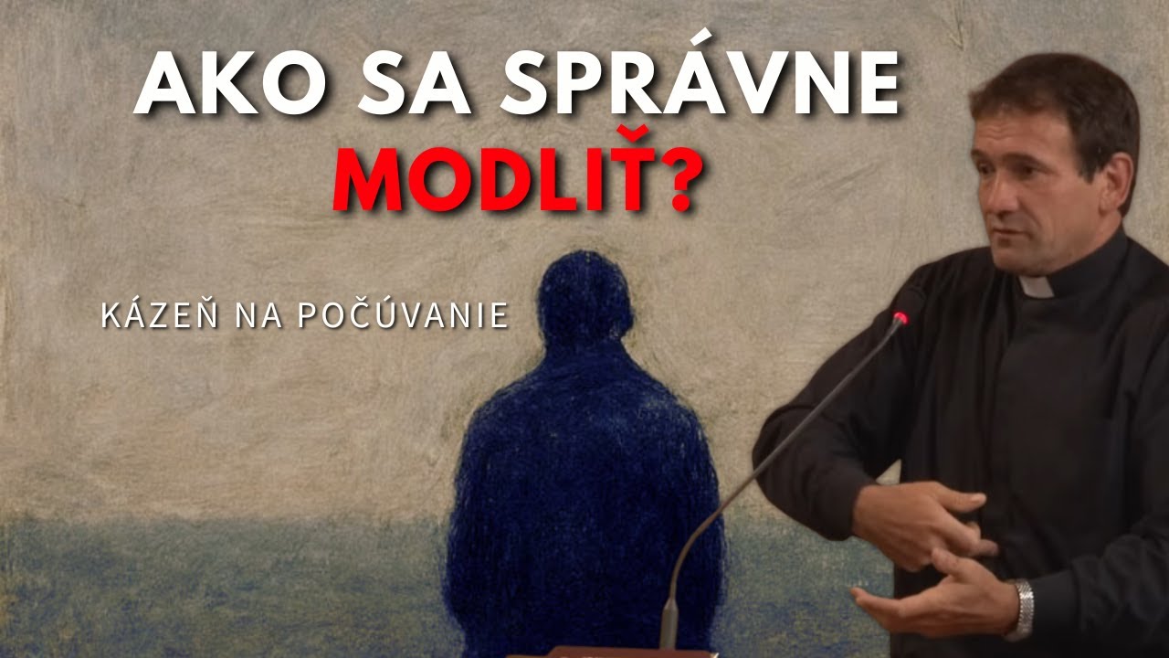 o.Kuffa - Kázeň - Ako sa správne modliť?