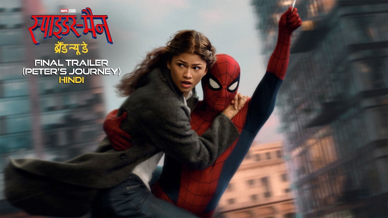 SPIDER-MAN: BRAND NEW DAY | Final Trailer (Peter&rsquo;s Journey) - Hindi | Exclusively In Cinemas July 30