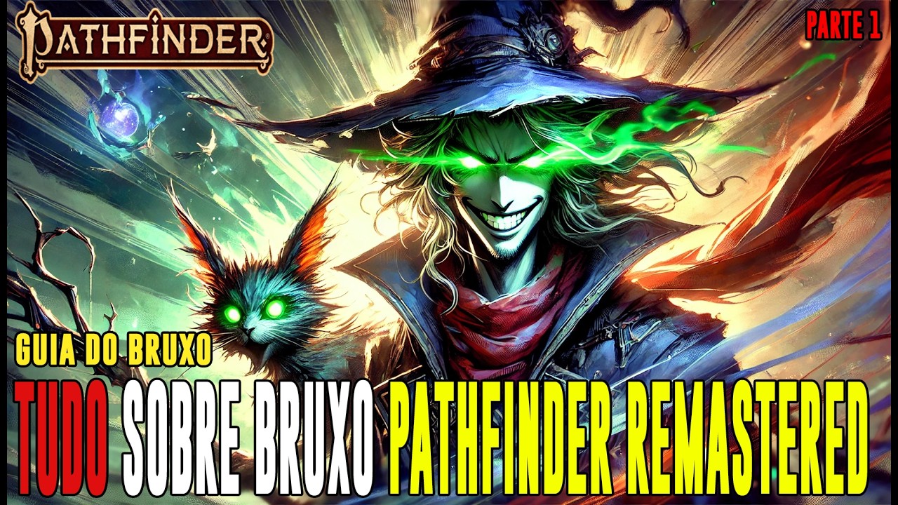 [Pf2e] Guia do Bruxo | Parte 1 - Dicas de RPG #281