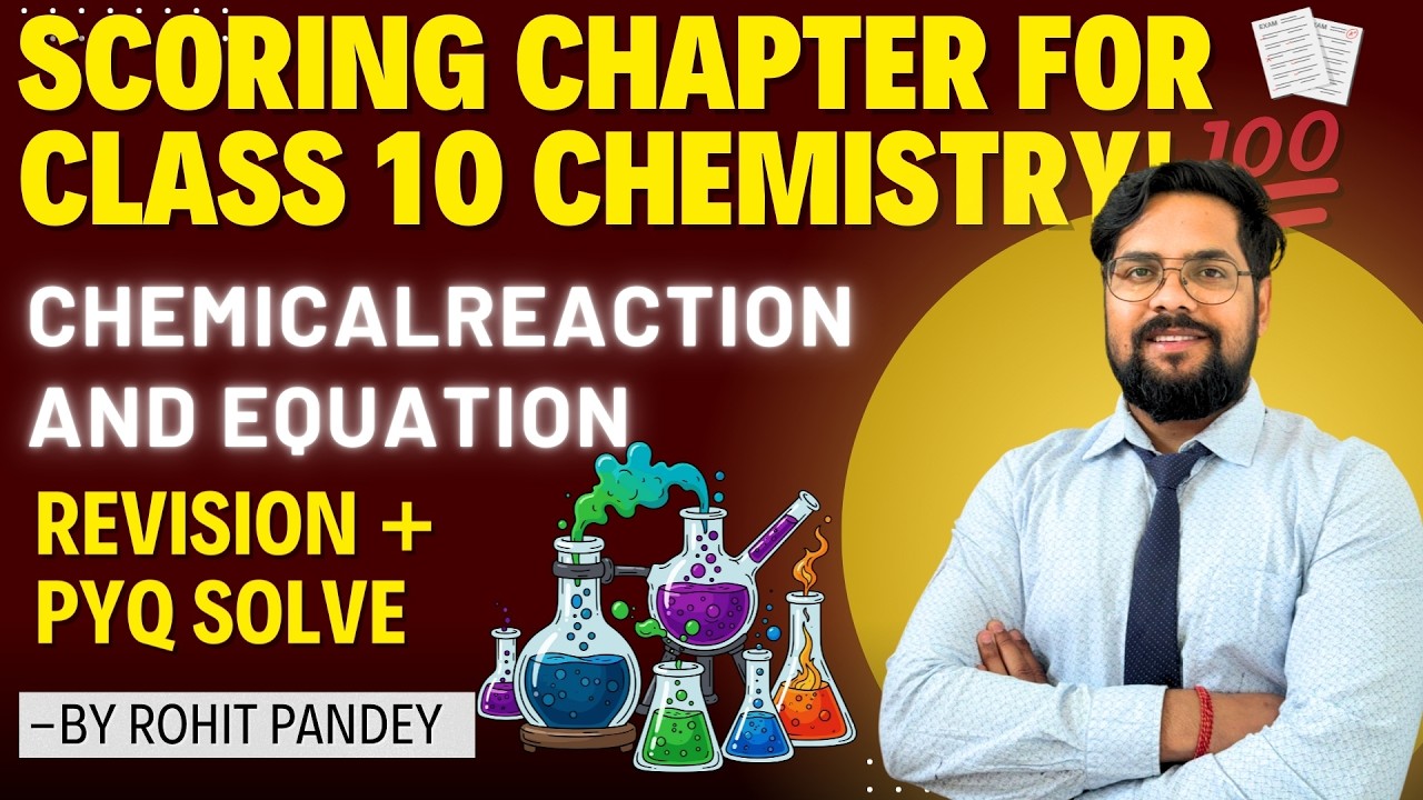 Chemical Reactions & Equations – Full Chapter in 1 Video | Class 10 Chemistry Board Exam 2026