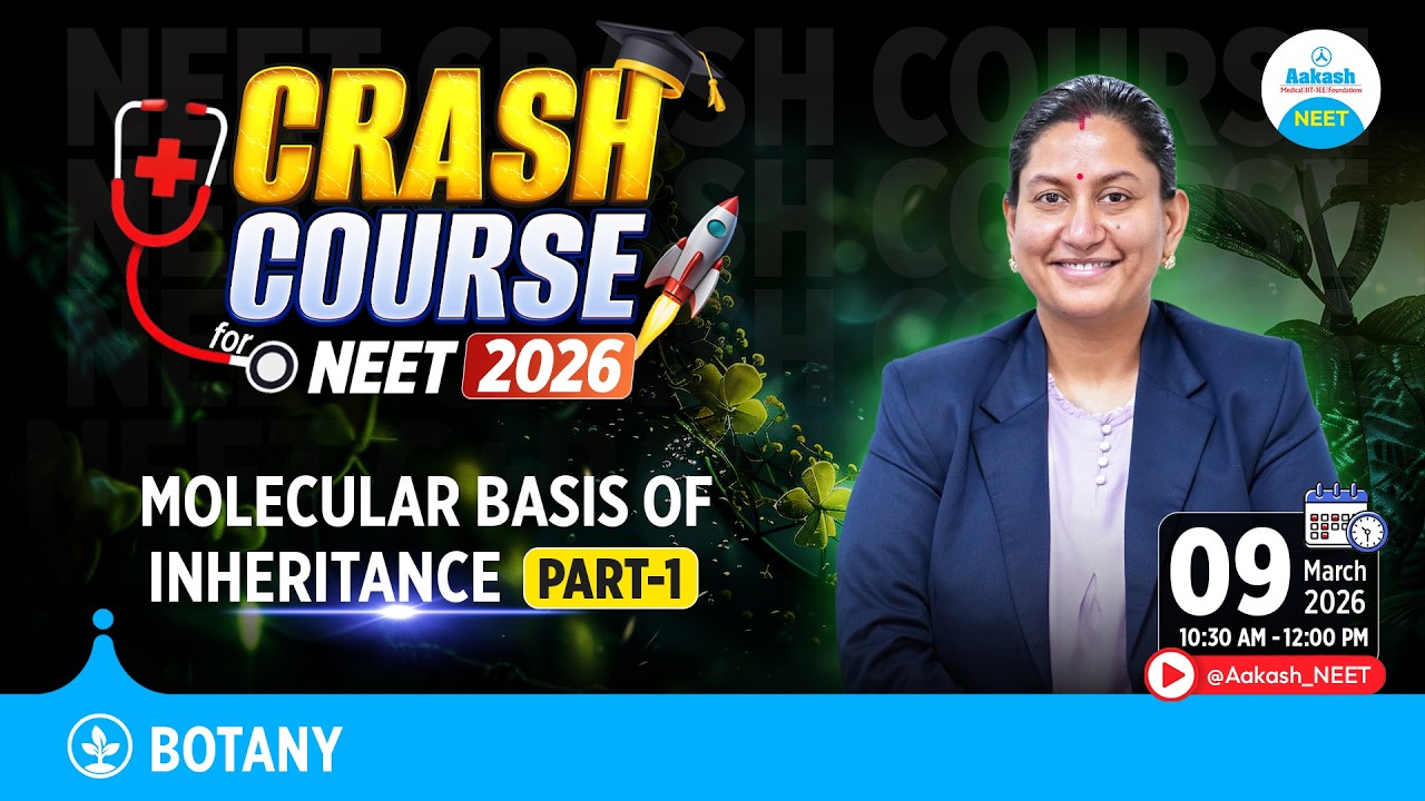 NEET 2026 Botany Crash Course | Molecular Basis of Inheritance | Complete Revision
