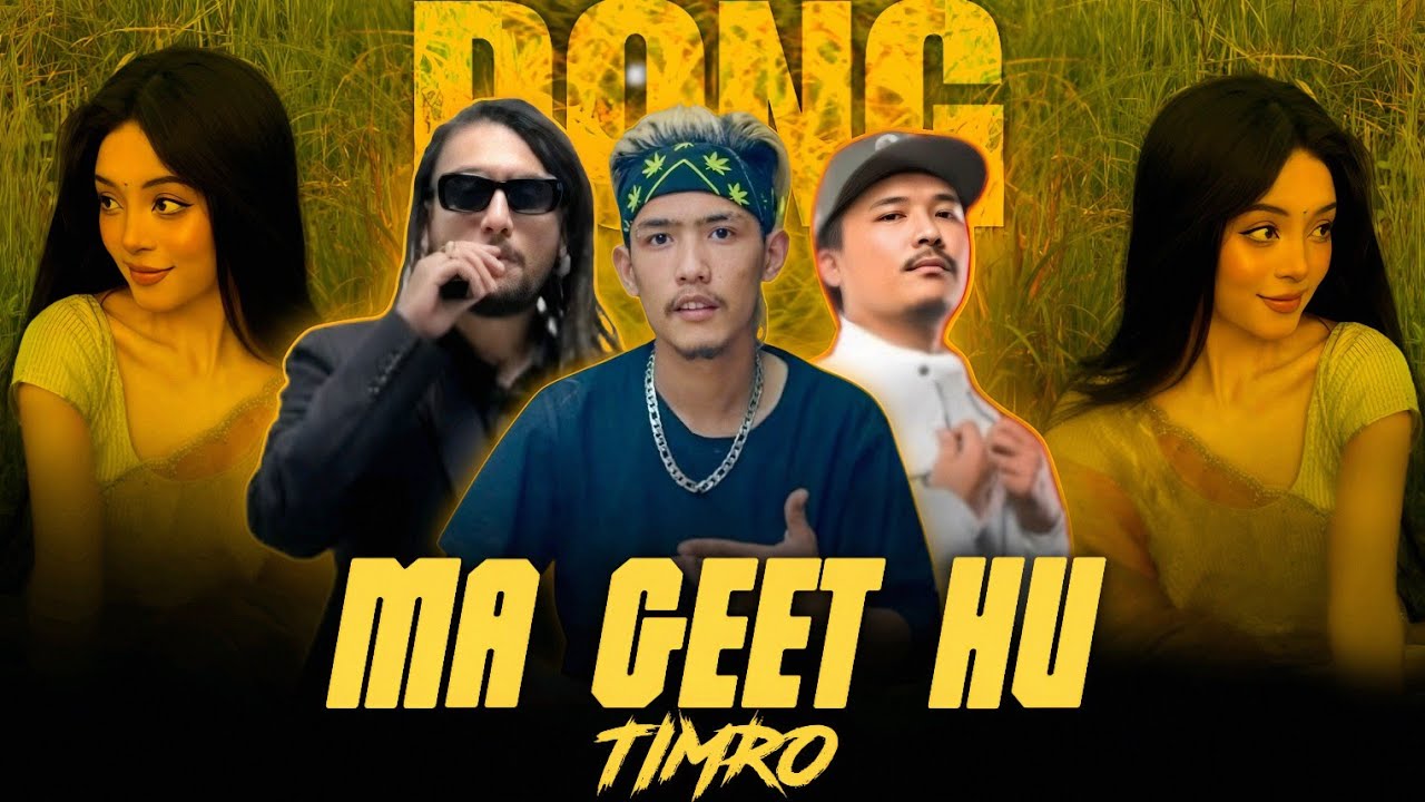 5:55 - MA GEET HU TIMRO || DHIRAJ & DONG || M.K OFFICIAL 