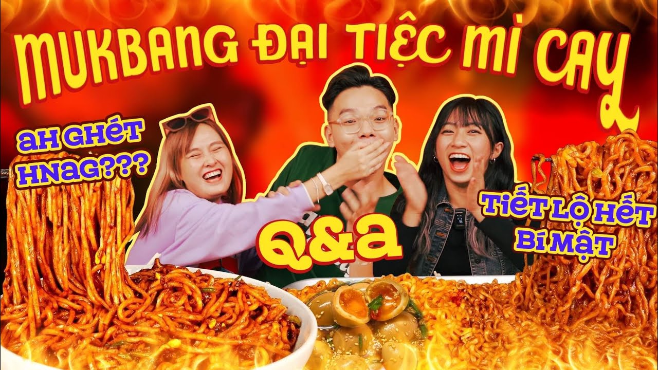 Đại tiệc MUKBANG MÌ CAY: tiết lộ mọi bí mật, Nam Khánh bị đuổi khỏi team AH!!??