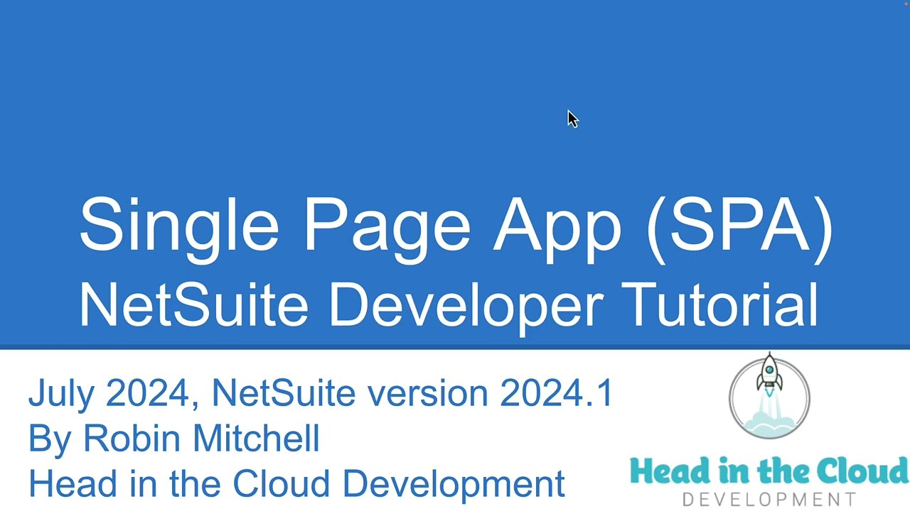 NetSuite Single Page Application (SPA) 101 tutorial