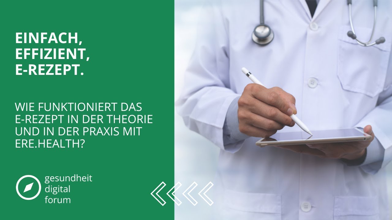 Wie funktioniert das e-Rezept in der Theorie und in der Praxis mit ere.health?