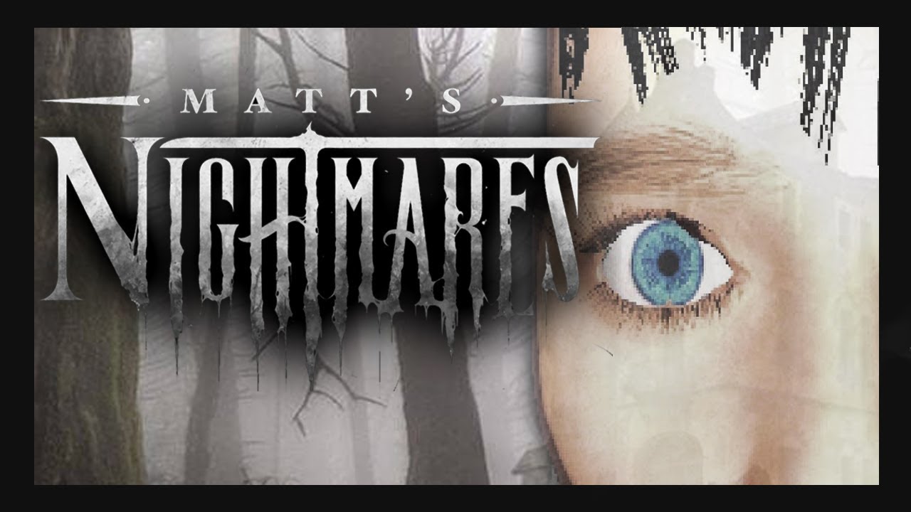 The Glass Staircase - Matt's Nightmares