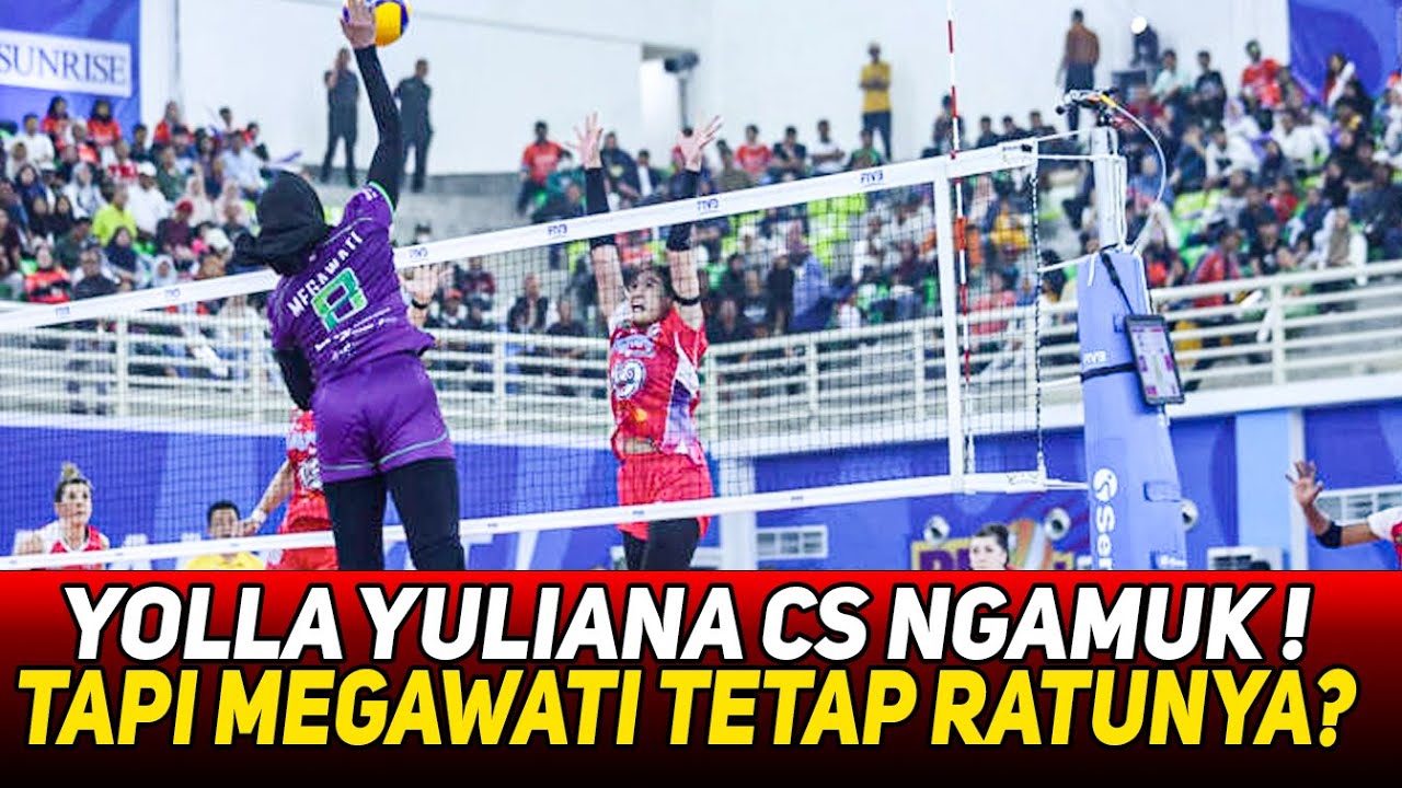 MEGAWATI VS YOLLA YULIANA 🔥MOMEN DRAMATIS YANG BIKIN SATU STADION NANGIS! (PROLIGA 2026)