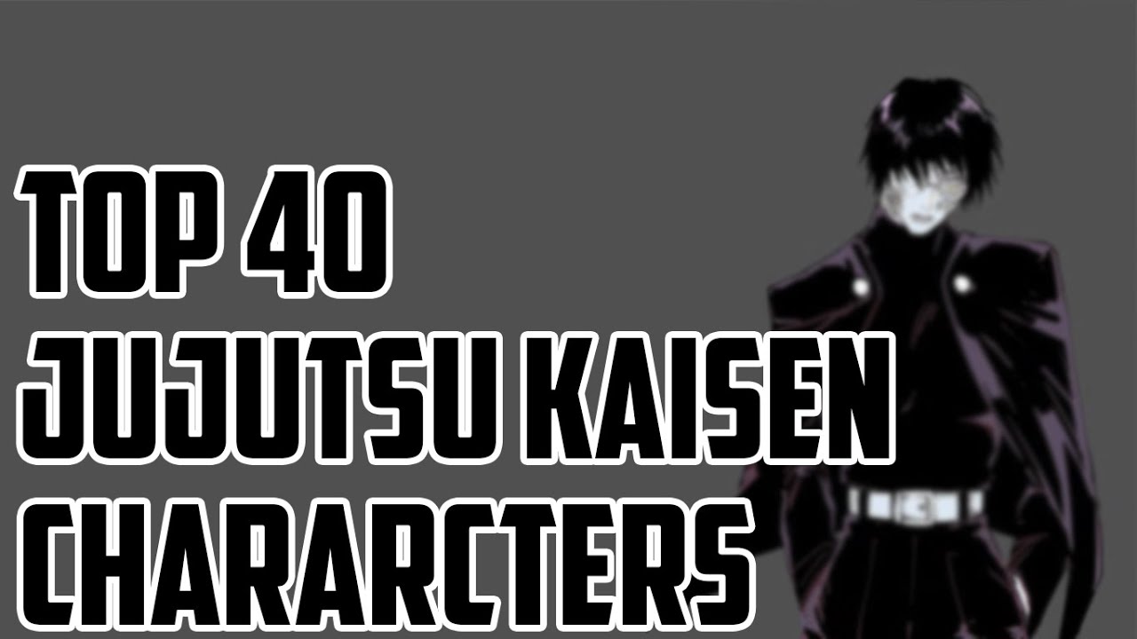Top 40 Strongest Jujutsu Kaisen Chararcters [Chapter 161]