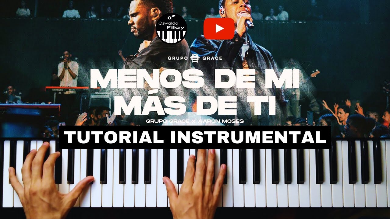 TUTORIAL MENOS DE MI MÁS DE TI GRUPO GRACE