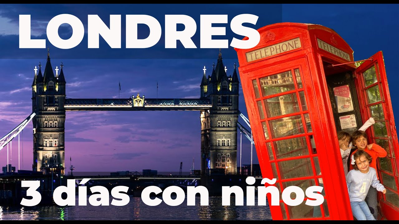 Londres en 3 dias con niños