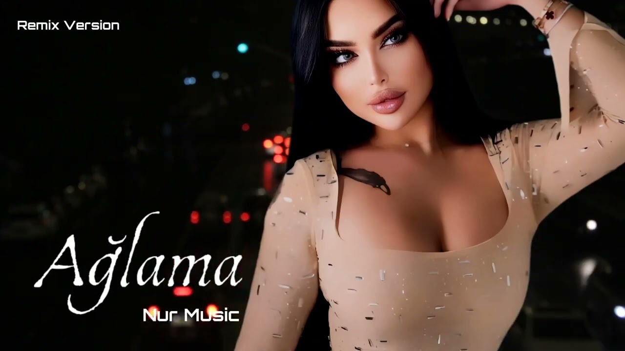 Nur Music Aglama 2025 Yeni 