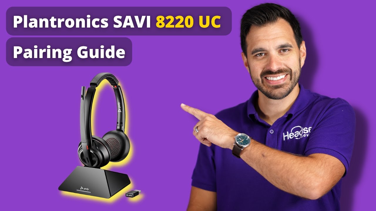 Plantronics Savi 8220 UC Pairing Guide
