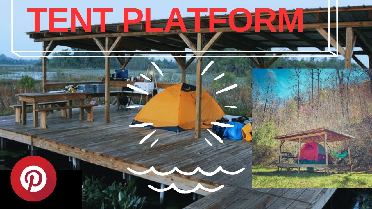 Camping 101 | Tent platform ideas from Pinterest | SimplyTiny