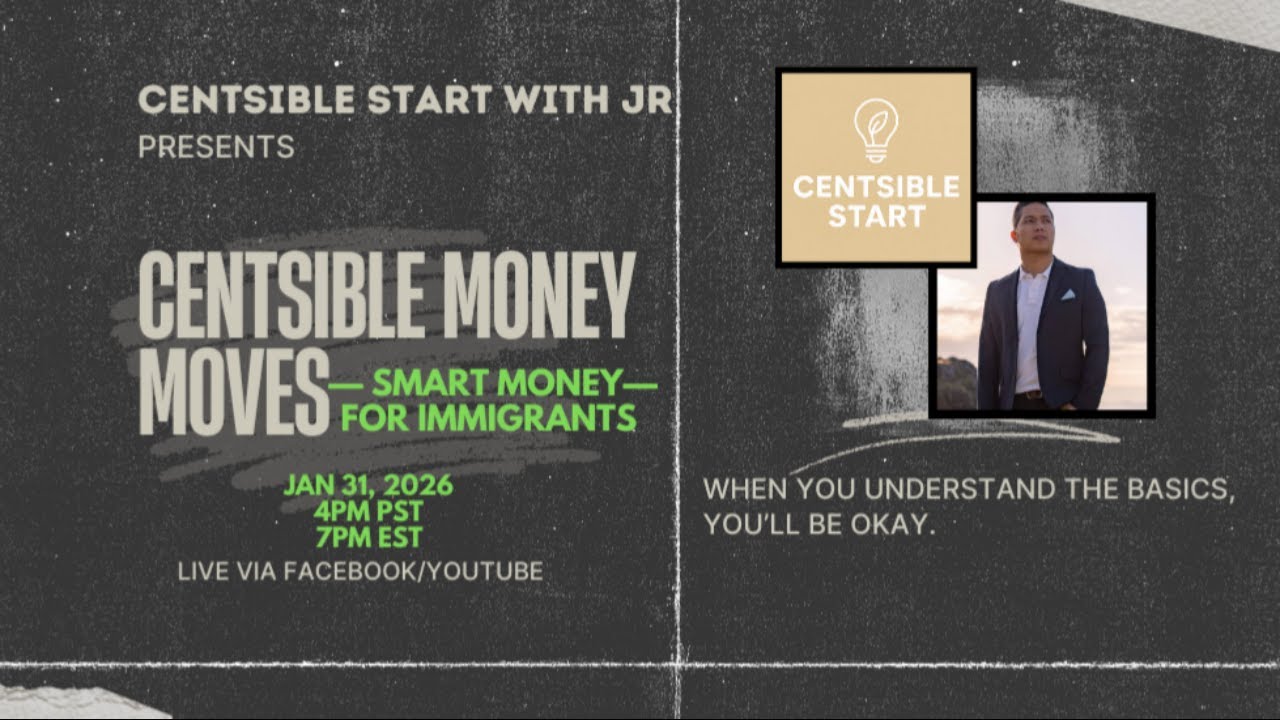 Centsible Money Moves: Smart Money for Immigrants