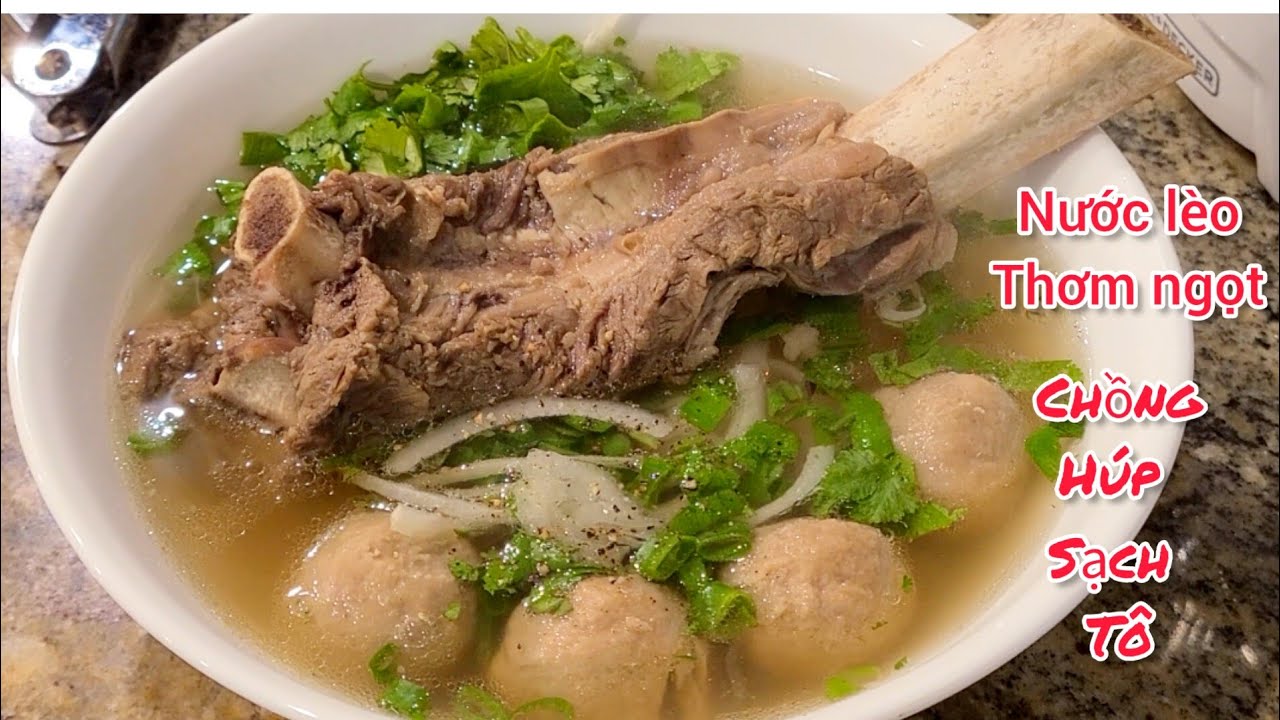Phở Sườn Bò - ngọt nước thơm thịt nấu đơn giản nhất