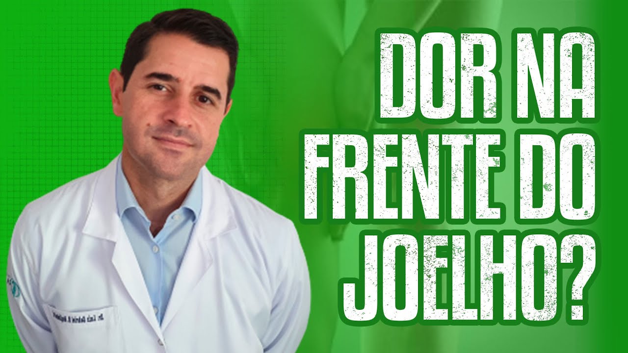 O que pode causar dor na parte da frente do joelho?