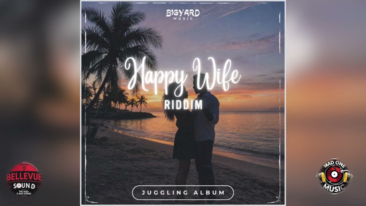 Happy Wife Riddim Reggae Mix - Christopher Martin, Lutan Fyah, Shawn Antoine | Reggae Mix 2026