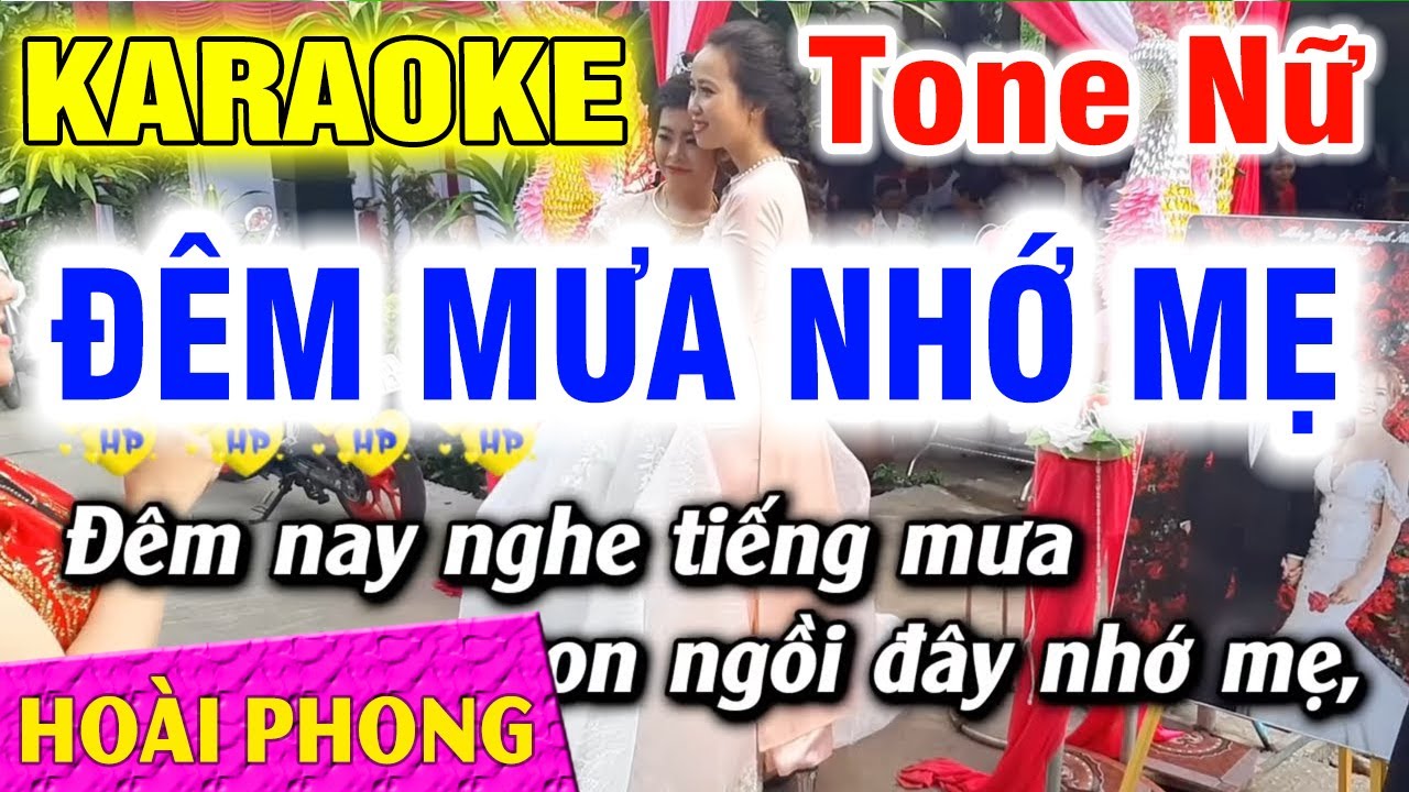 Đ&ecirc;m Mưa Nhớ Mẹ Karaoke Nhạc Sống Tone Nữ | Ho&agrave;i Phong Organ