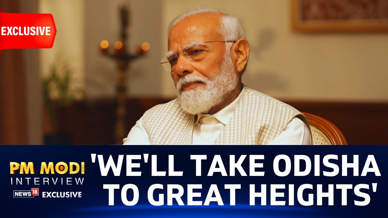 Odisha's Wake-Up Call: PM Modi's Urgent Message! | Network18 Exclusive Interview | #PMModiToNews18