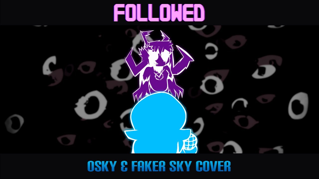 Masked (Followed OSky & Faker Sky cover)