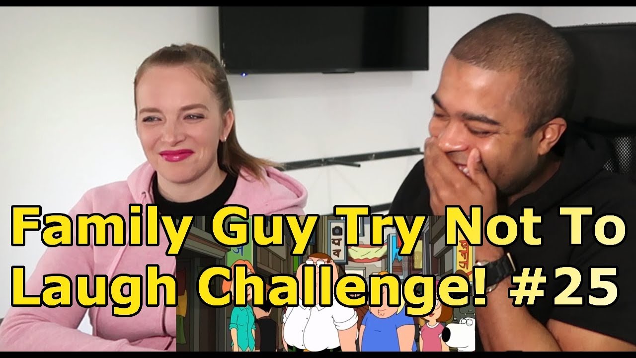 Family Guy Try Not To Laugh Challenge! l Family Guy Funniest Moments #25 (REACTION 🔥)