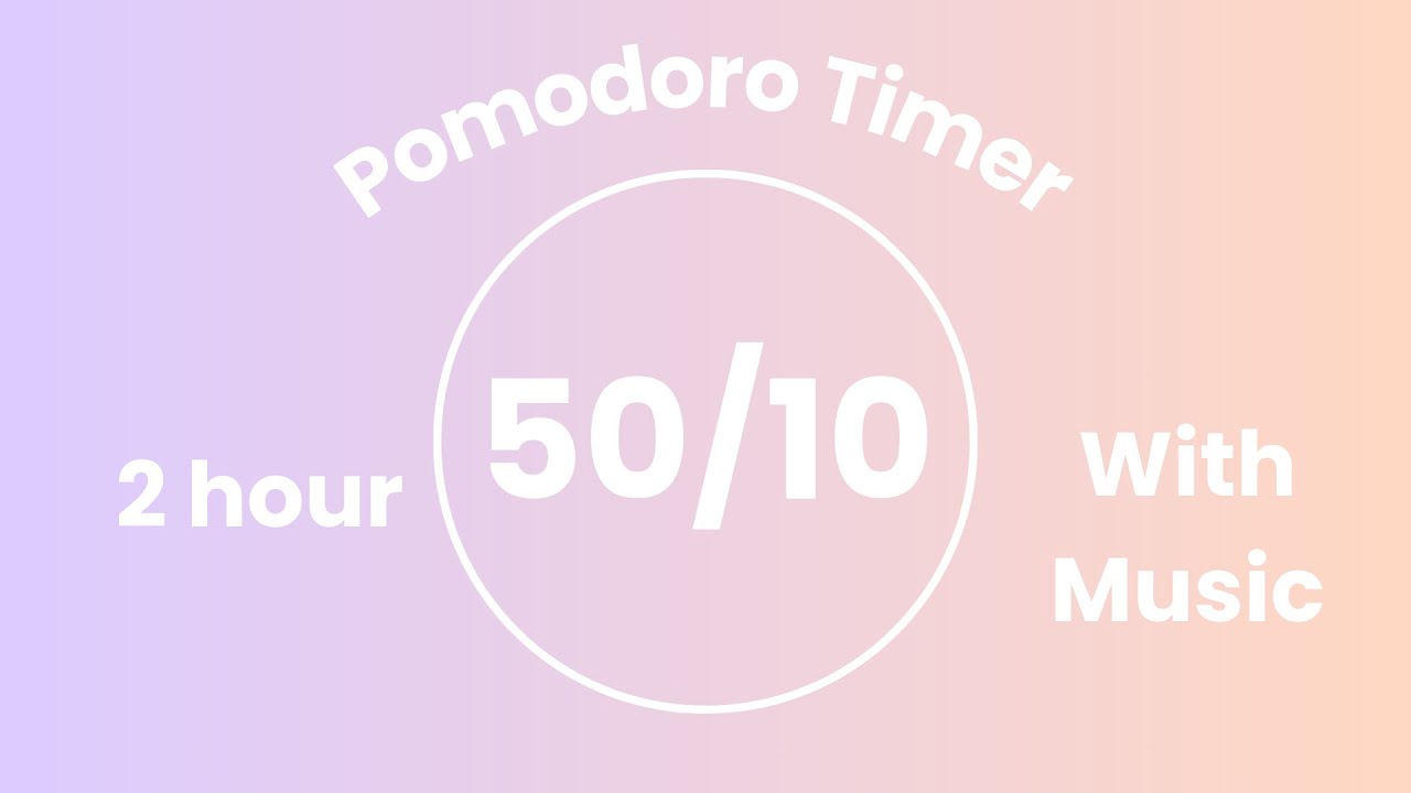 2 Hour Pomodoro Timer (50/10) | With Music | Pastel Lavender & Peach Aesthetic