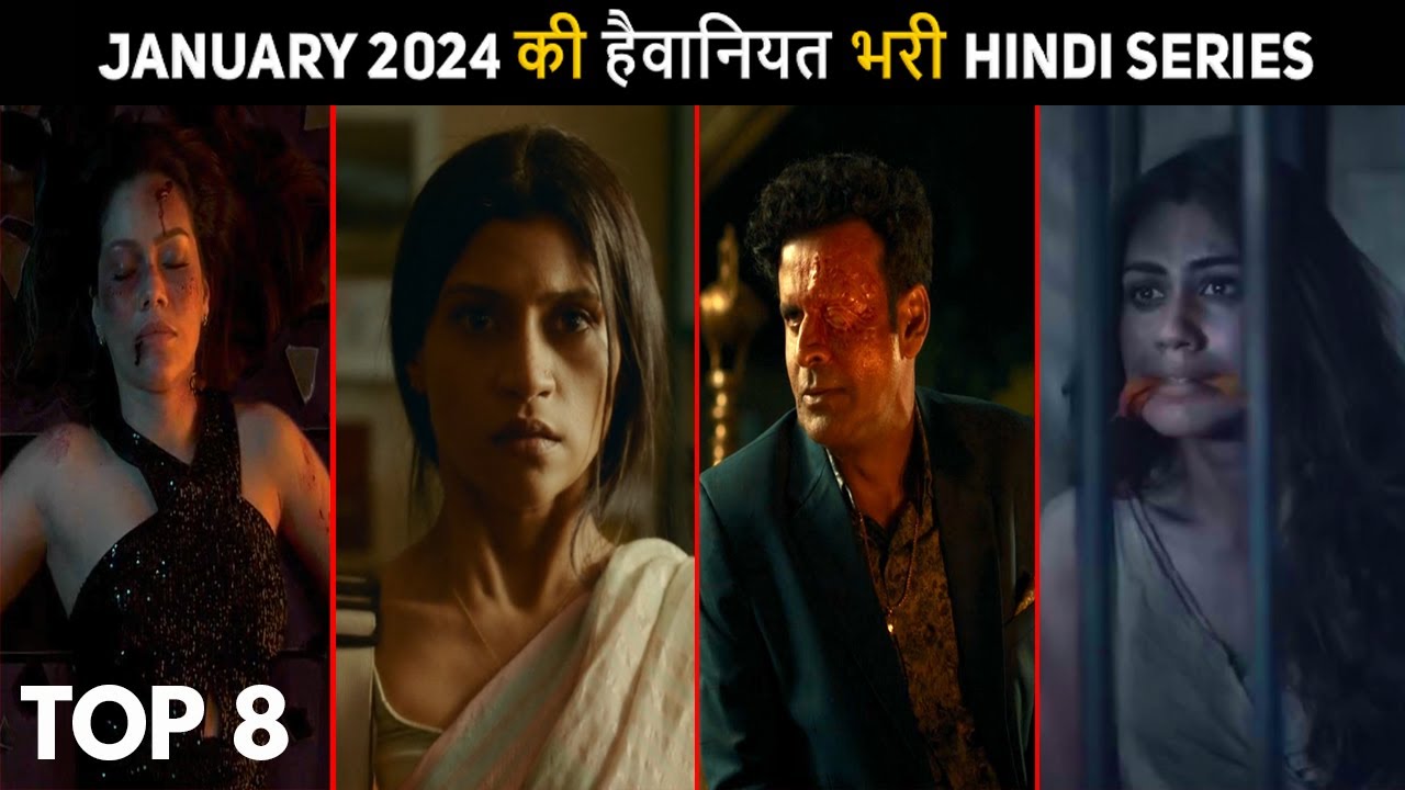 Top 8 Superbest Crime Thriller Hindi Web Series January 2024