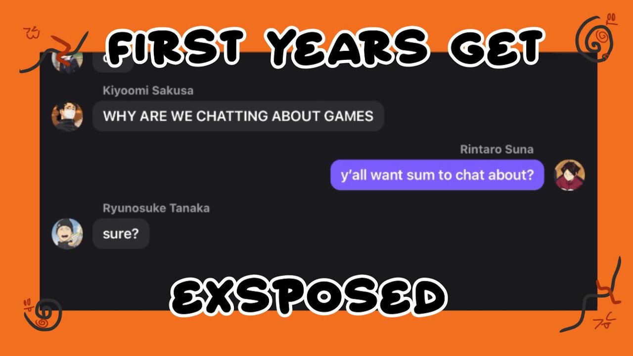 FIRST YEARS GET EXSPOSED?!//HAIKYU TEXTS //shohnta//shyohnta