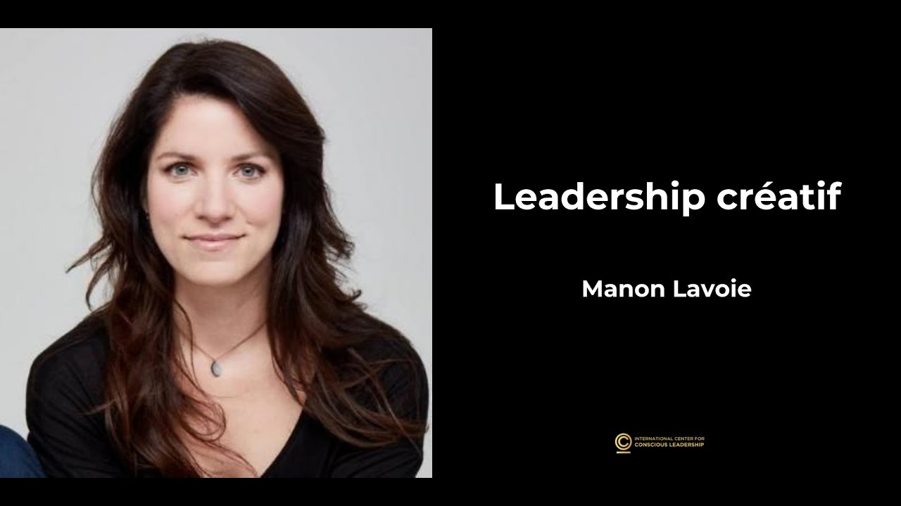 Leadership créatif avec Manon Lavoie