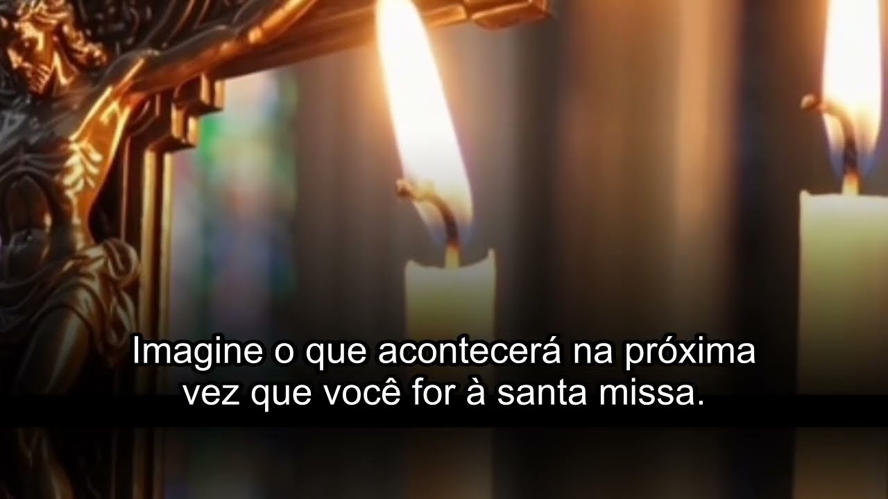 🔥 Se você REZAR isso Quando o sacerdote eleva a Hóstia, uma grande graça você vai receber…