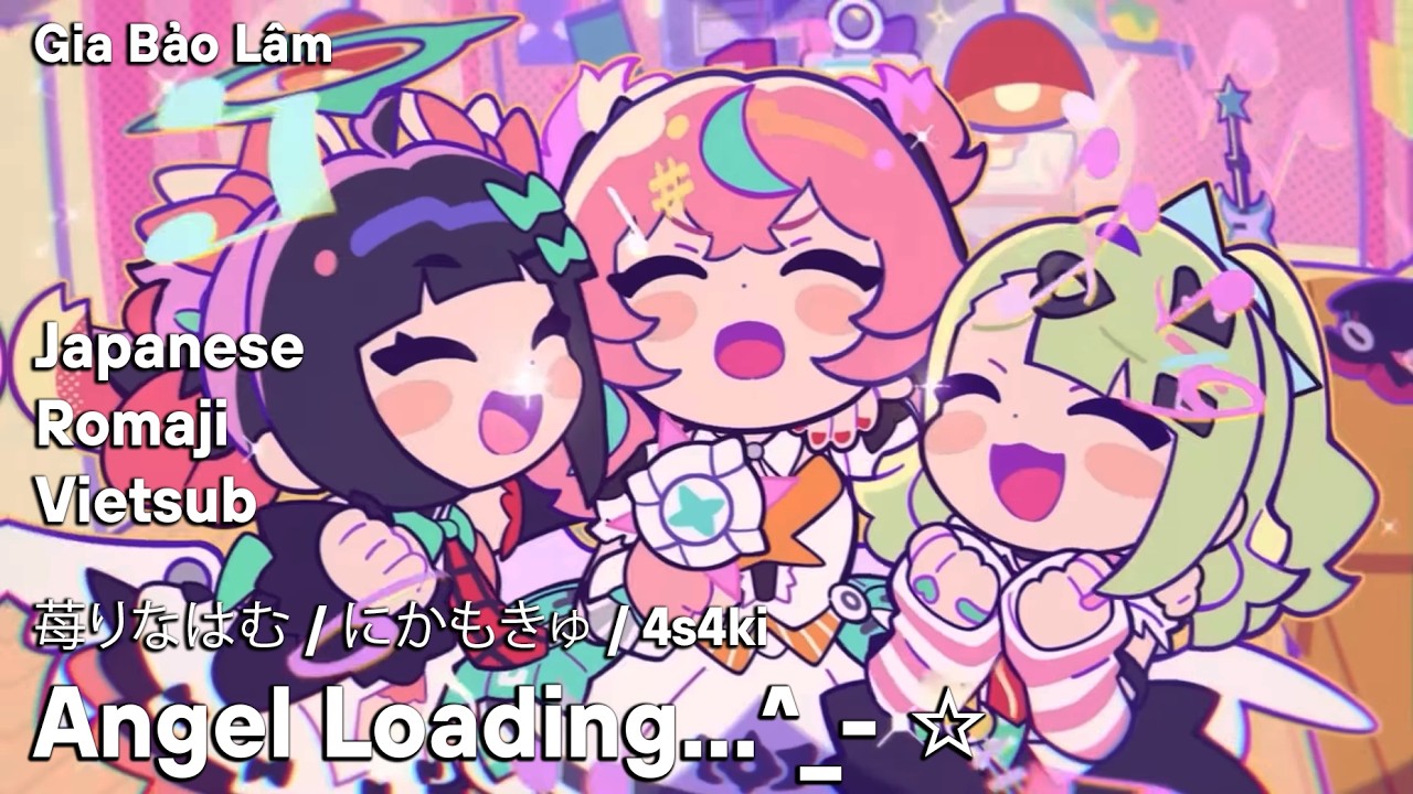 [EP Aria] Angel Loading...^_−☆ - 苺りなはむ & にかもきゅ (BPM15Q) / 4s4ki (Japanese/Romaji/Vietsub)