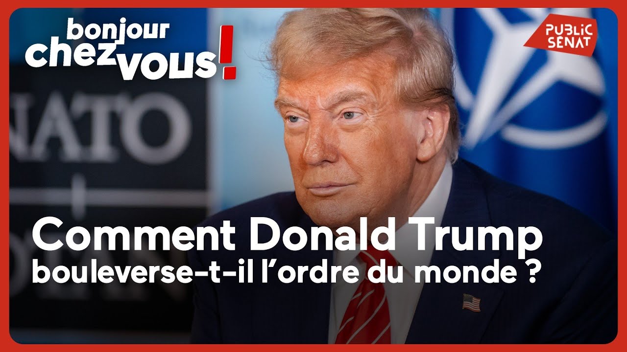 Comment Donald Trump bouleverse-t-il l’ordre du monde ?