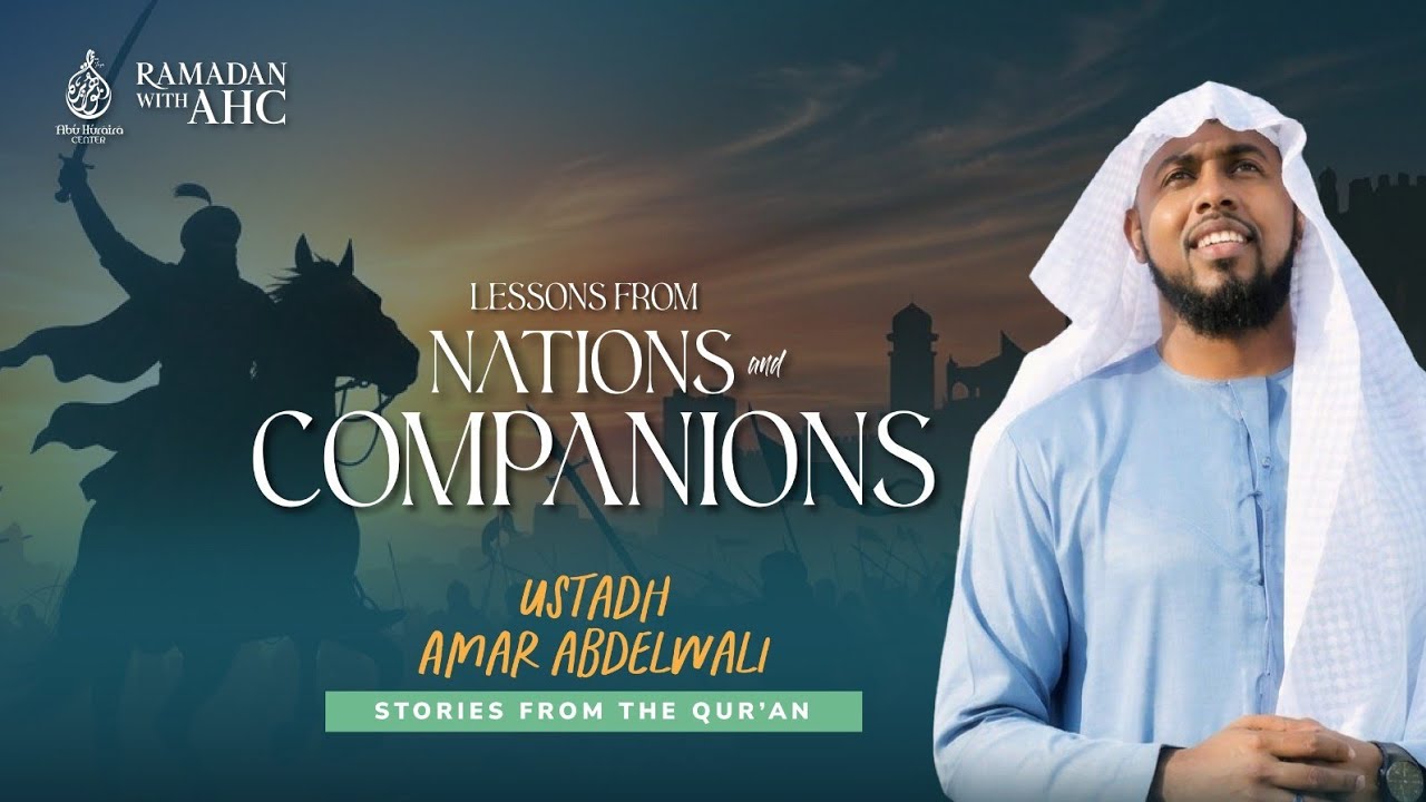 Ka'ab Ibn Malik |  Story of repentance | Ramadan Series: Stories from the Quran | Sh. Amar Abdelwali