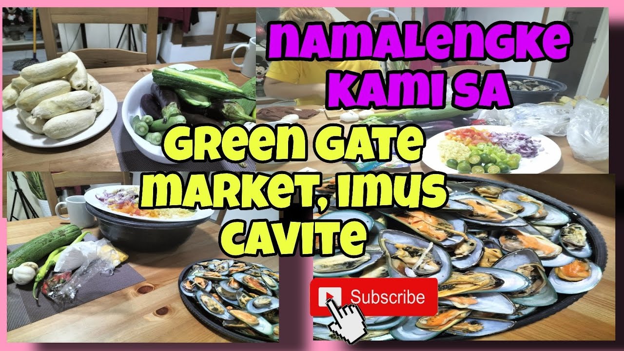 Namalengke kami sa GREEN GATE MARKET, IMUS CAVITE😱