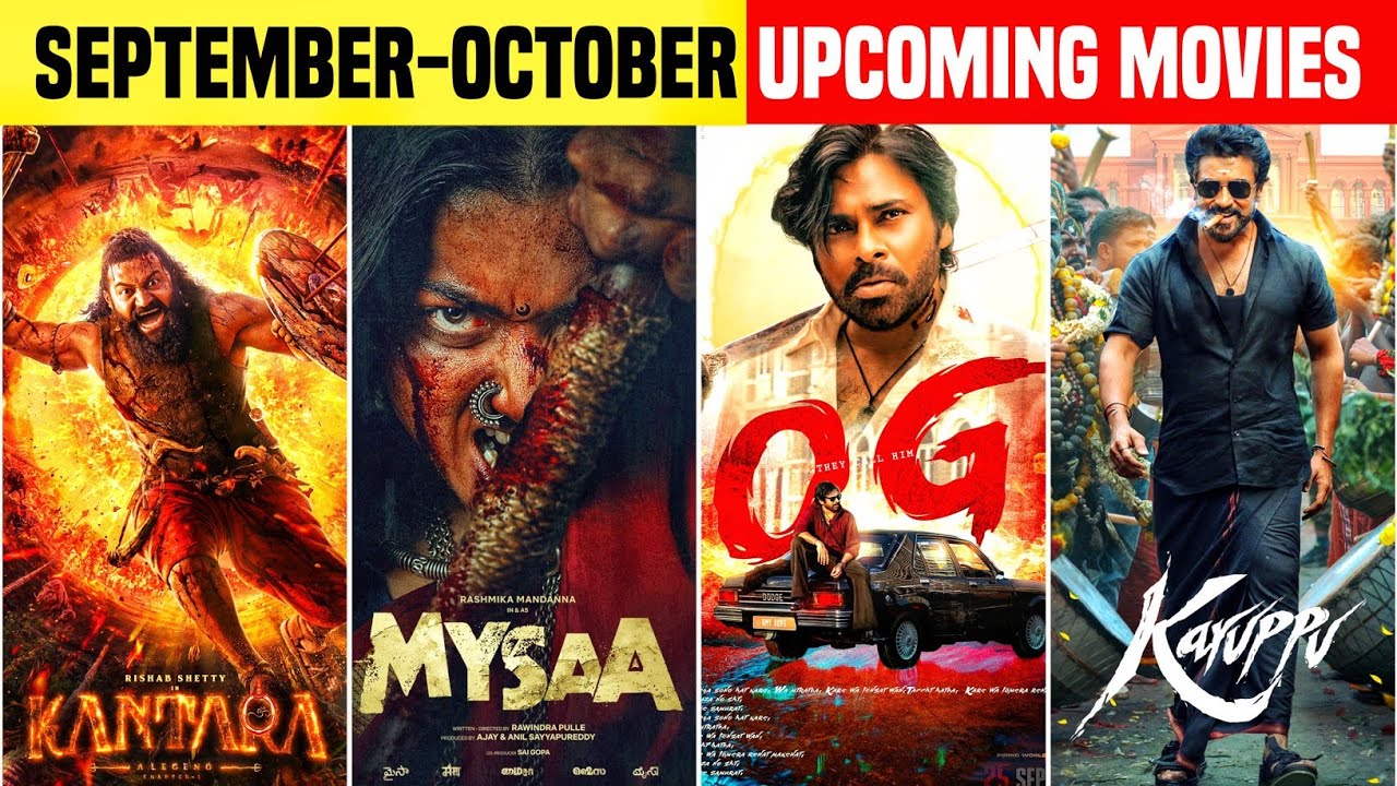 September To October 2025 : Top 10 Upcoming Indian Movies You Can't Miss! 🚨🔥 | Thama, Kantara & OG