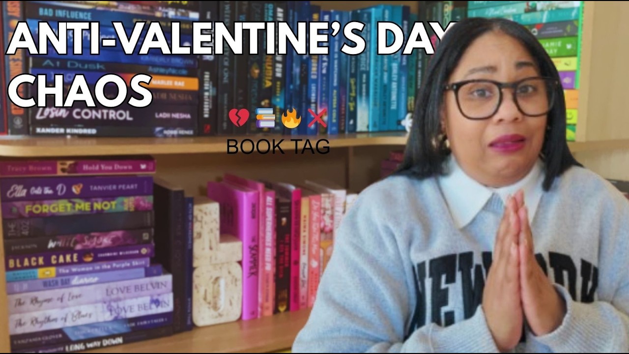 💔 Anti-Valentine’s Day Book Tag | Toxic Romance, Heartbreak & Messy Love Reads