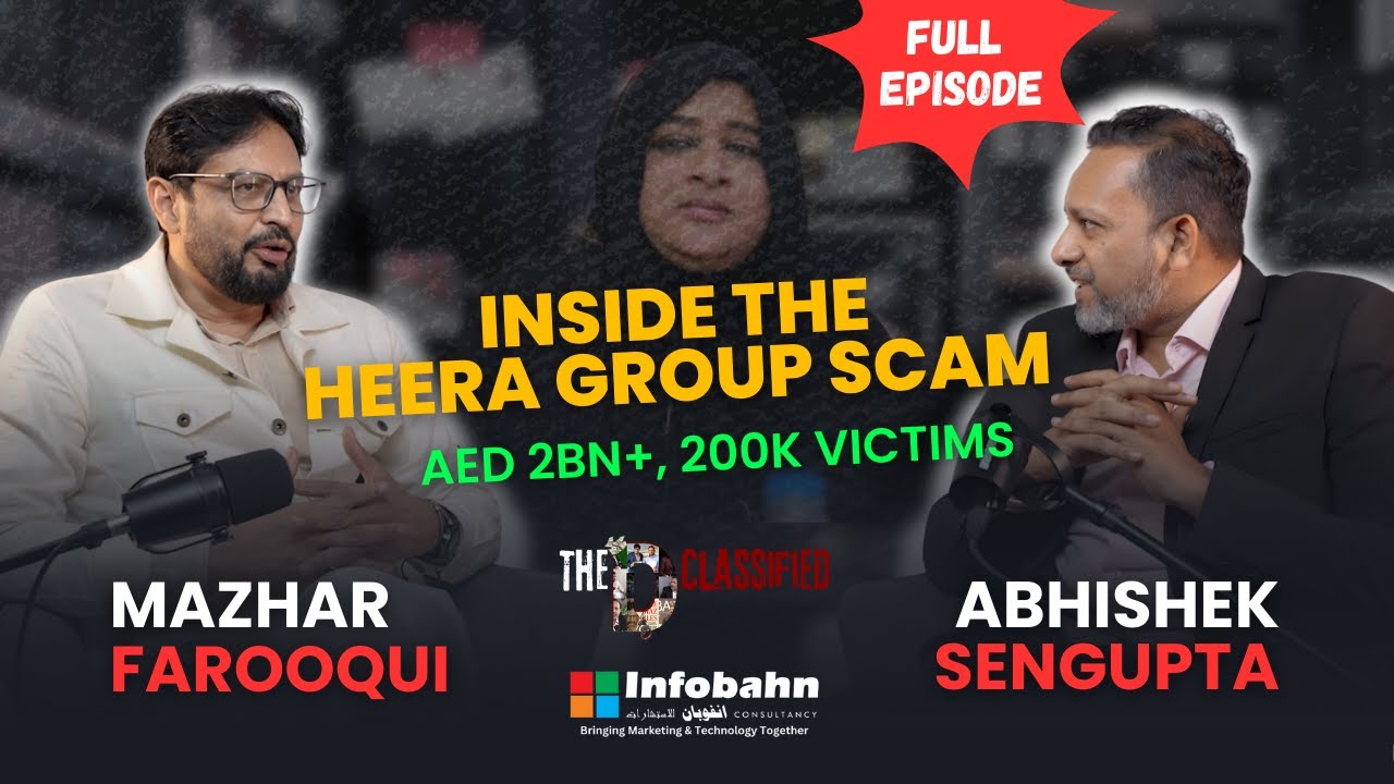 Full Episode : Inside the Heera Group scam | AED 2bn+, 200k victims. 