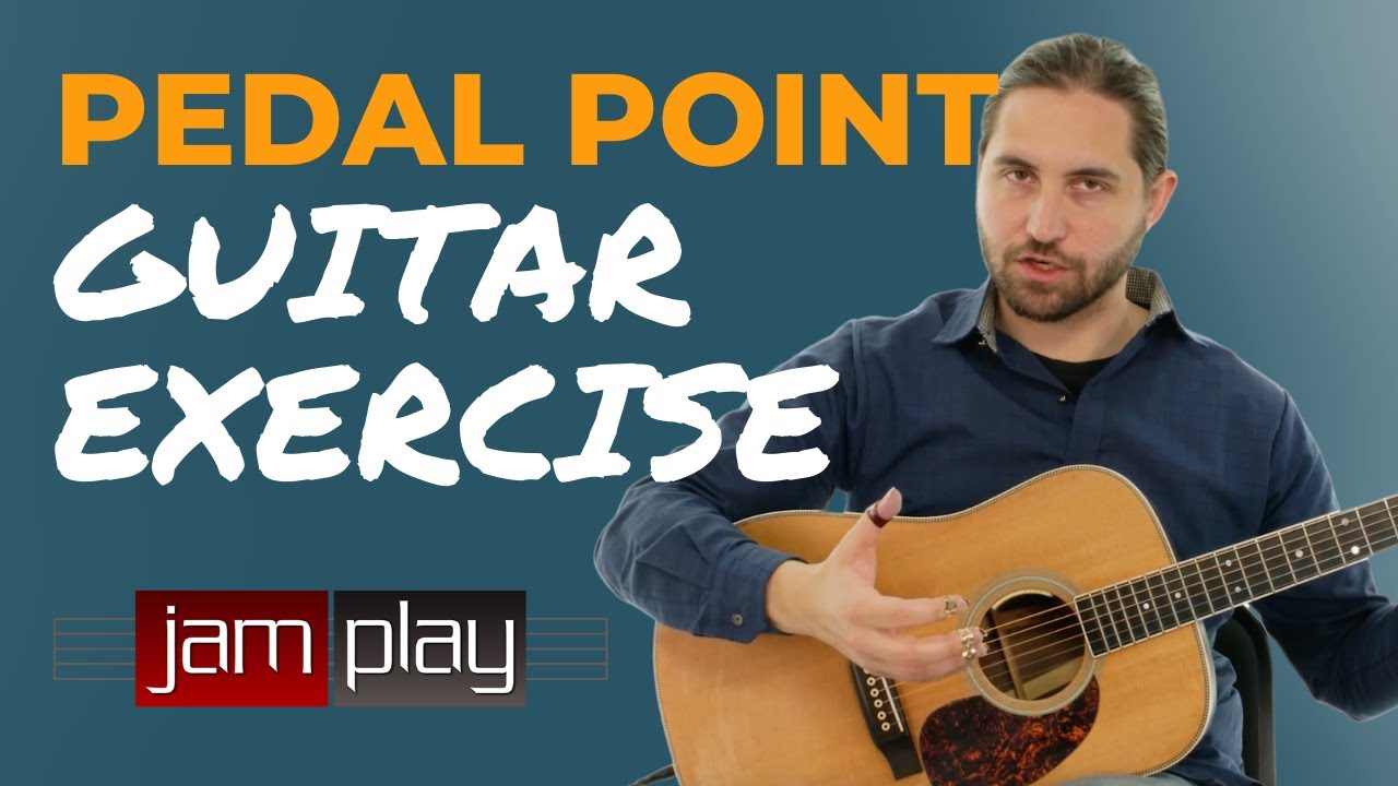 Pedal Point Guitar Lesson - JamPlay