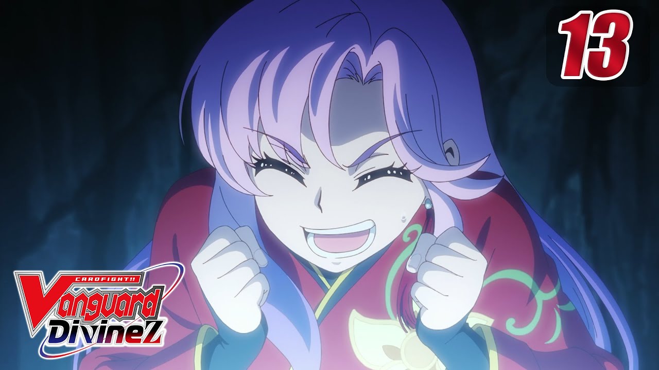 [Episode 13] CARDFIGHT!! VANGUARD Divinez - A Sliver of Light