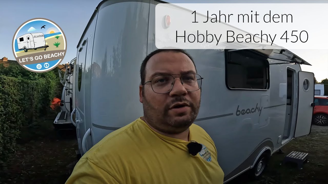 1 Jahr mit dem Hobby Beachy 450 | Beachy Fantreffen 2024