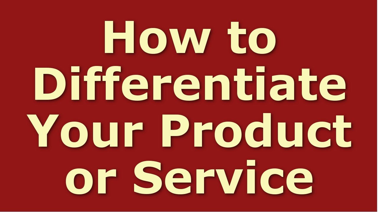 How to Differentiate a Product or a Brand | Types of Product Differentiation Strategy