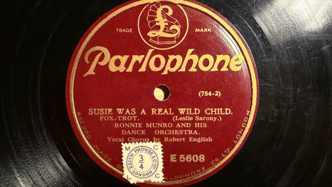 Susie Was A Real Wild Child - Ronnie Munro And His Dance Orchestra - Parlophone E-5608